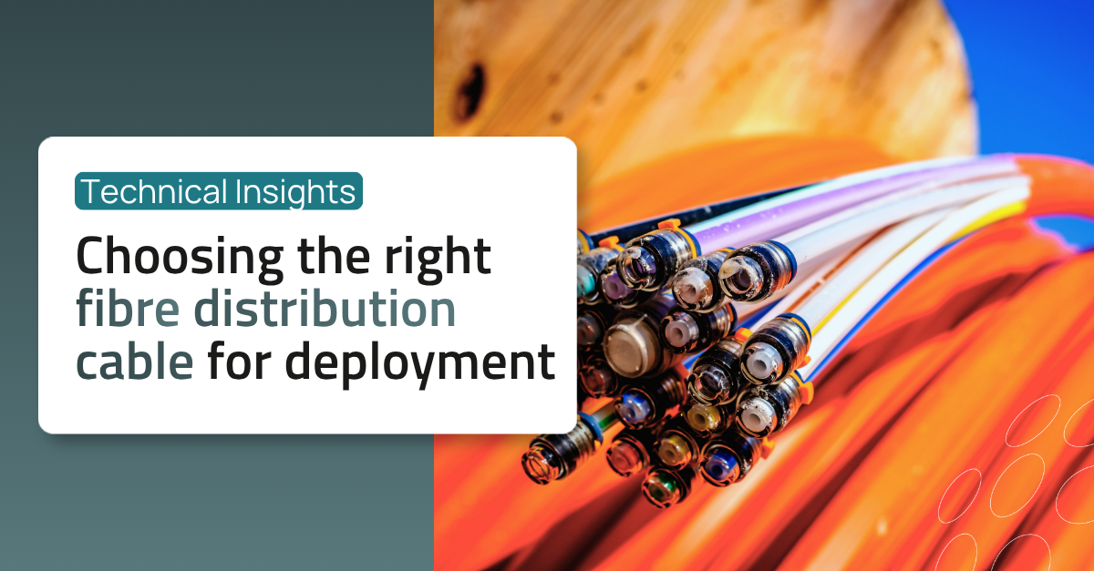 Choosing Fibre Distribution Cable | ULW, Duct & Blown Cable